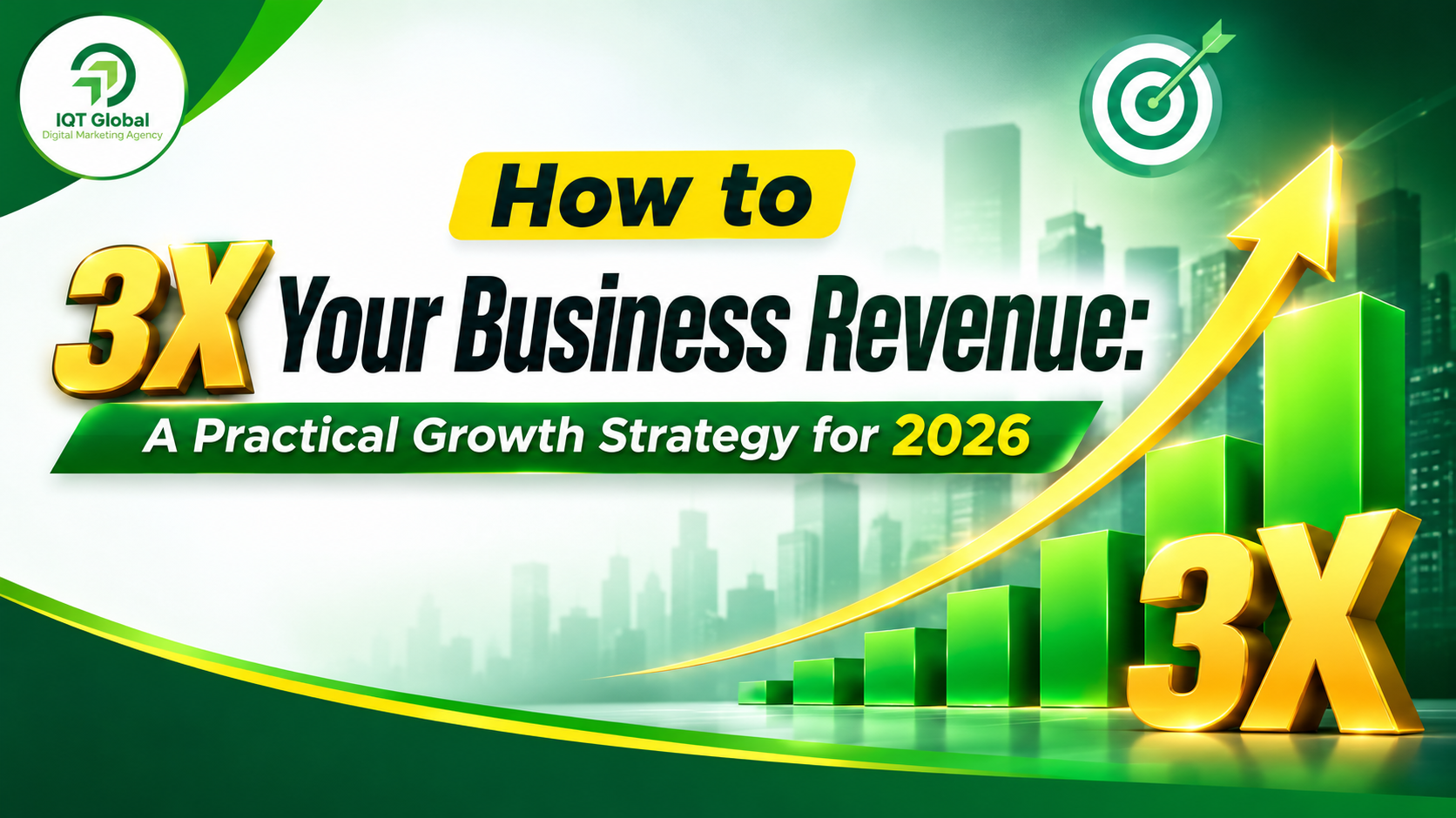 You are currently viewing How to 3X Your Business Revenue: A Practical Growth Strategy for 2026