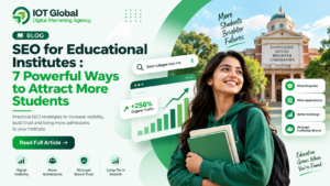 Read more about the article SEO for Educational Institutes : 7 Powerful Ways to Attract More Students