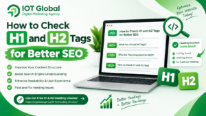 Read more about the article How to Check H1 and H2 Tags for Better SEO